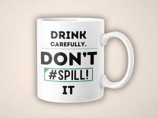 Don’t #SPILL It Mug – Funny Excel Error Coffee Cup for Spreadsheet Nerds, Analysts & Office Humor Fans