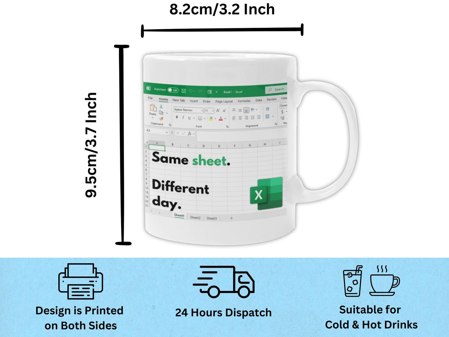 Funny Excel Mug – "Same Sheet Different Day" – Office Humor Coffee Cup for Accountants, Coworkers, and Spreadsheet Lovers